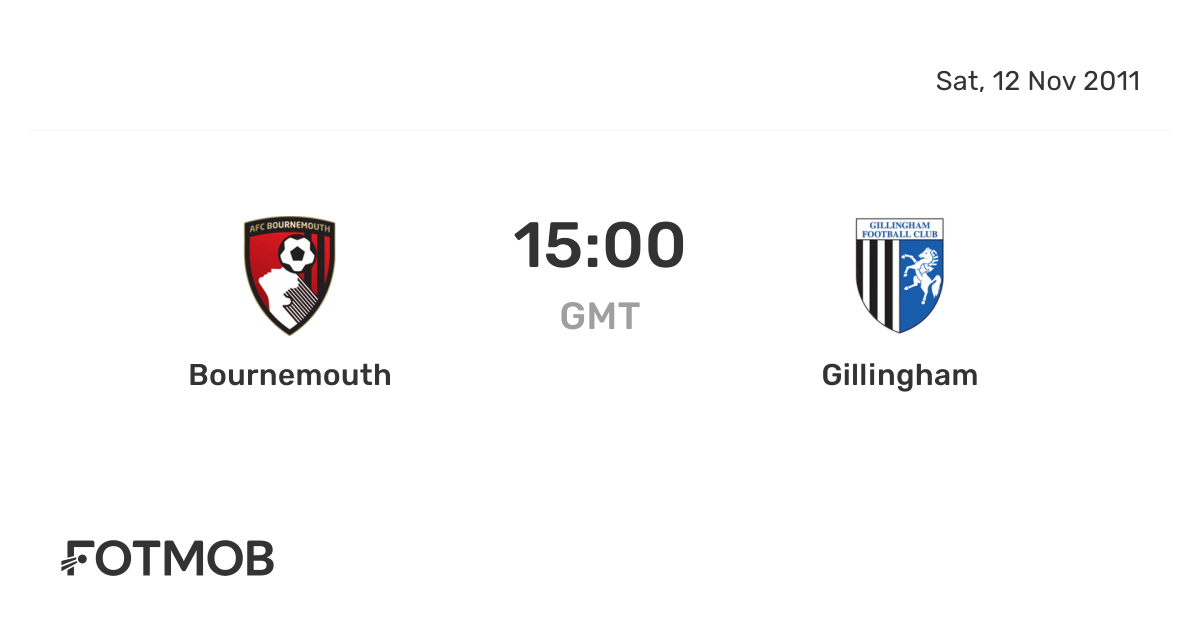 Bournemouth vs Gillingham live score, predicted lineups and H2H stats.