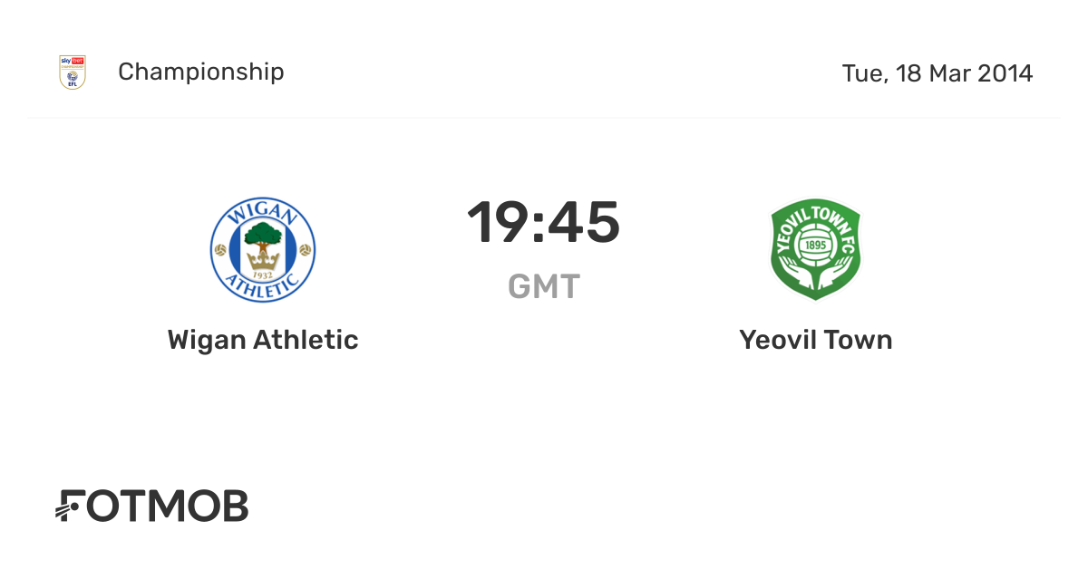 Wigan Athletic vs Yeovil Town live score, predicted lineups and H2H
