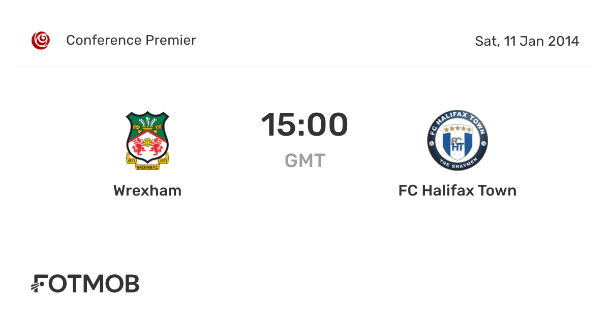 Wrexham vs FC Halifax Town live score, predicted lineups and H2H stats.