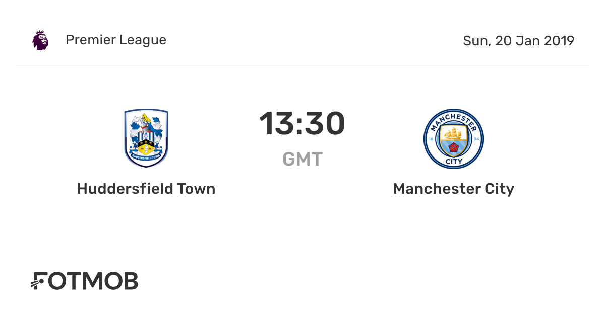 Huddersfield Town vs Manchester City live score, predicted lineups