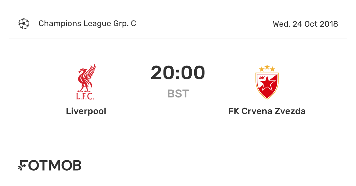Liverpool vs FK Crvena Zvezda live score, predicted lineups and H2H stats.