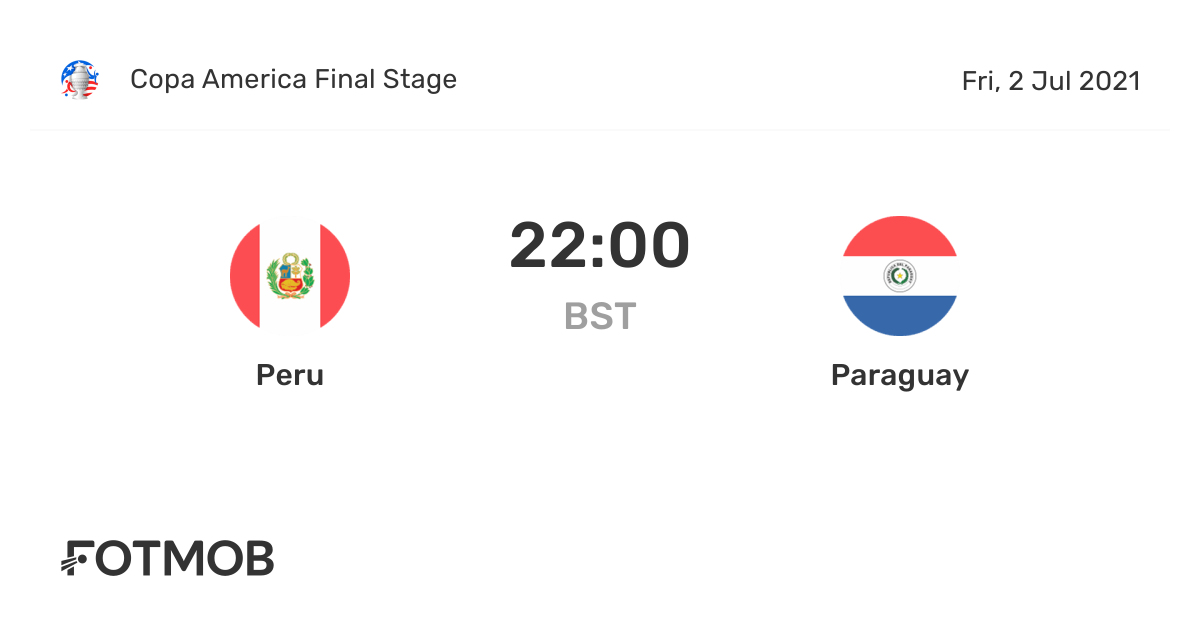 Peru vs Paraguay live score, predicted lineups and H2H stats.