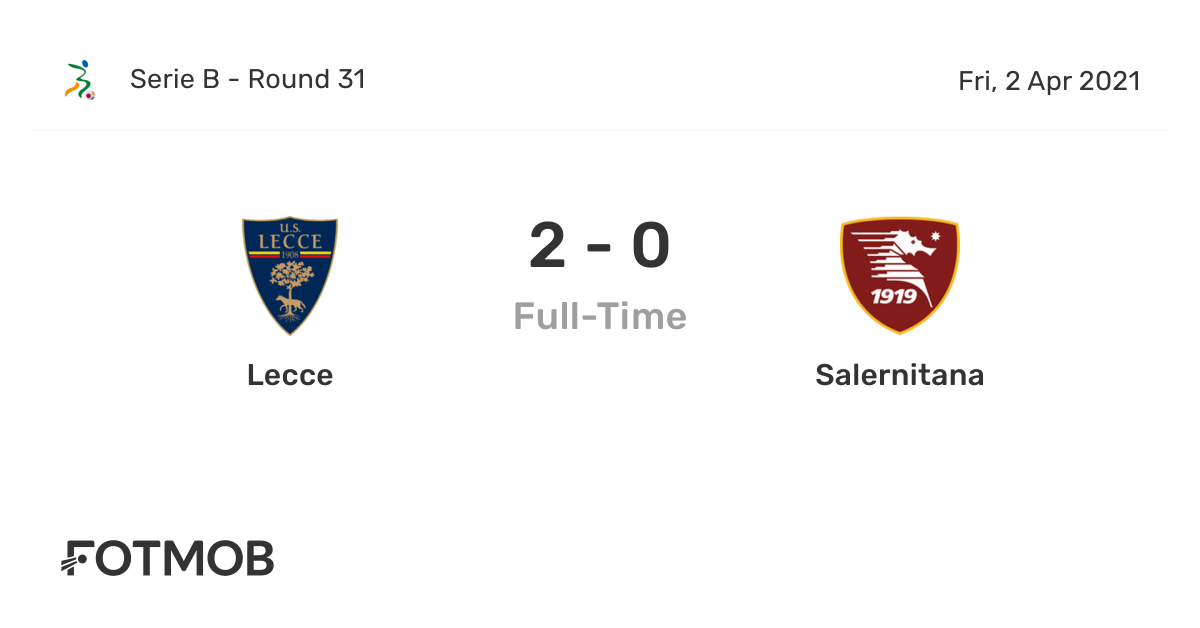 Lecce vs Salernitana live score, predicted lineups and H2H stats.