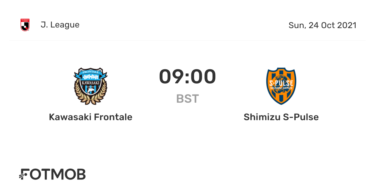 Kawasaki Frontale Vs Shimizu S Pulse J League On Sun Oct 24 21 08 00 Utc