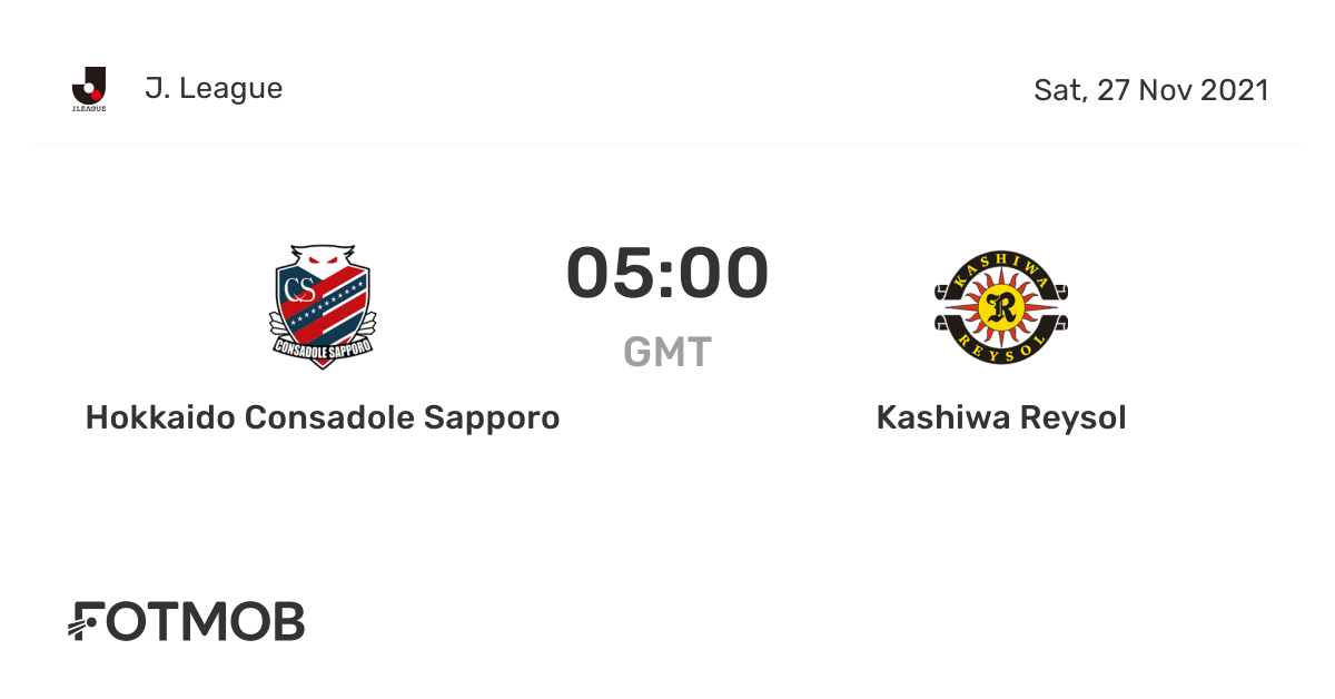 Hokkaido Consadole Sapporo Vs Kashiwa Reysol