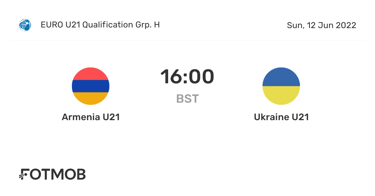 Armenia U21 vs Ukraine U21 live score, predicted lineups and H2H stats.