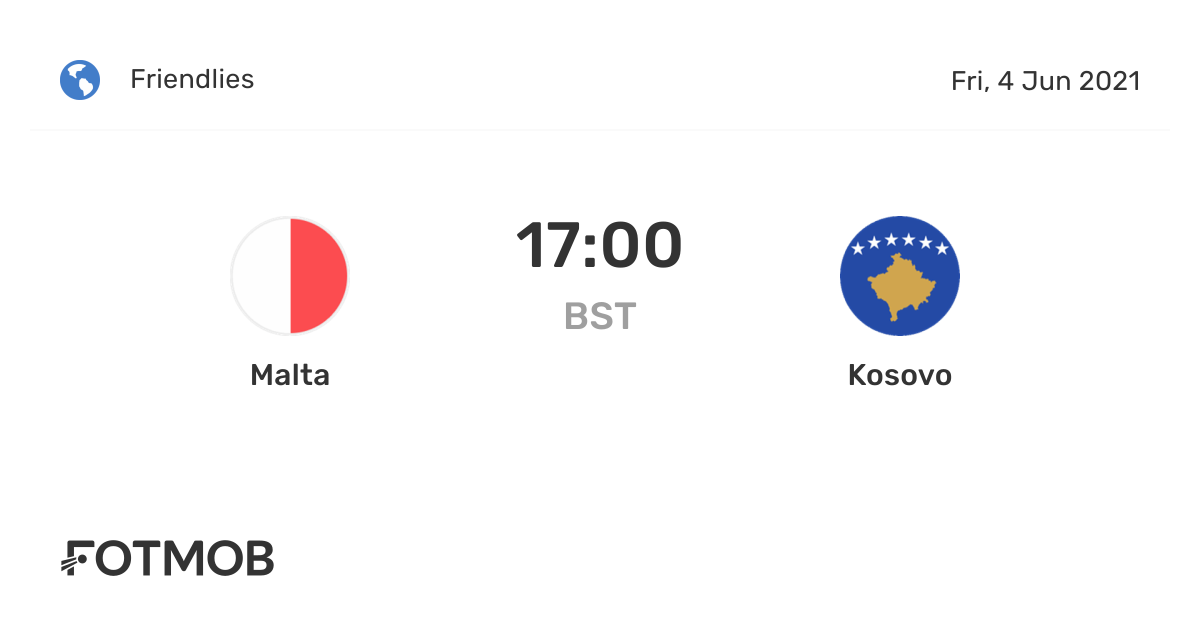 Malta vs Kosovo live score, predicted lineups and H2H stats.