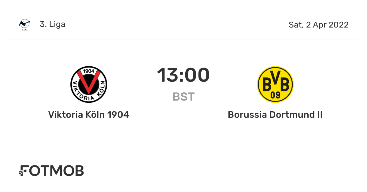 Viktoria Köln 1904 vs Borussia Dortmund II live score, predicted lineups and H2H stats.
