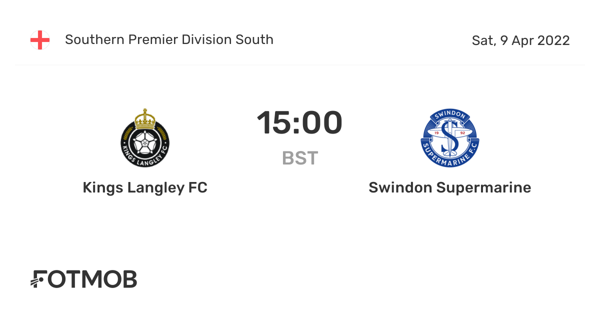 Kings Langley FC vs Swindon Supermarine live score, predicted lineups