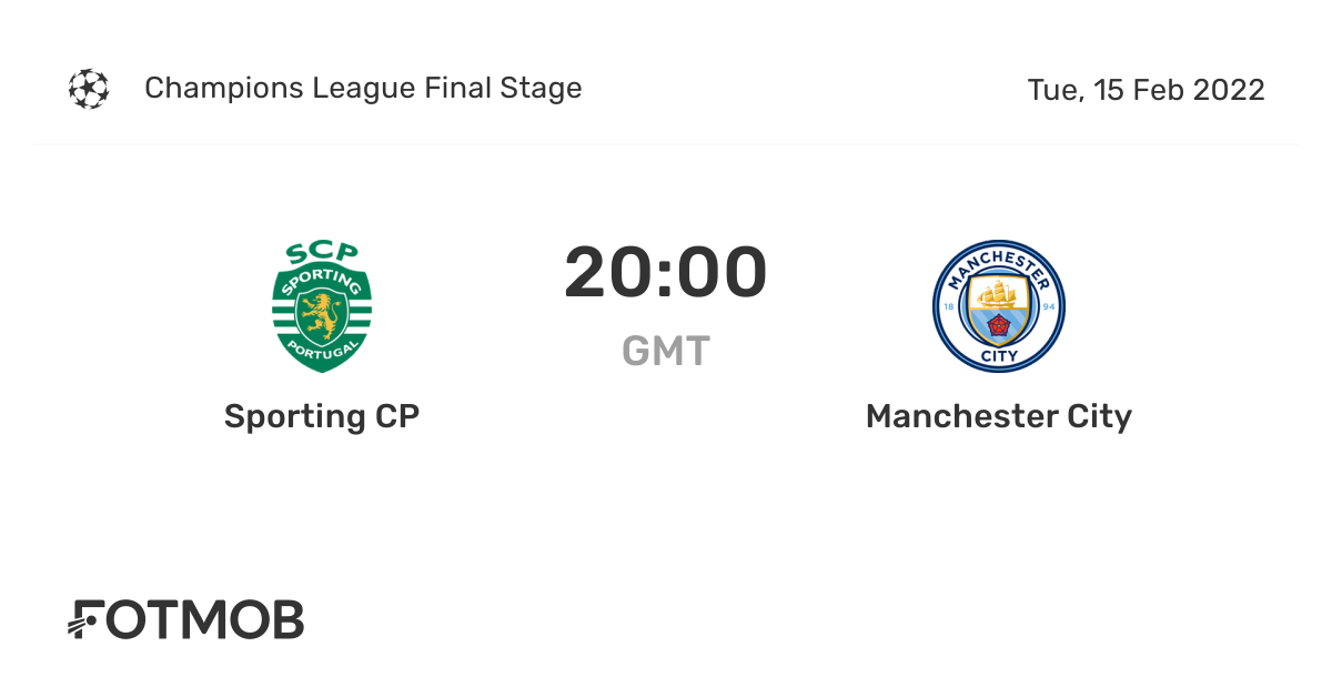 Sporting CP vs Manchester City live score, predicted lineups and H2H stats.
