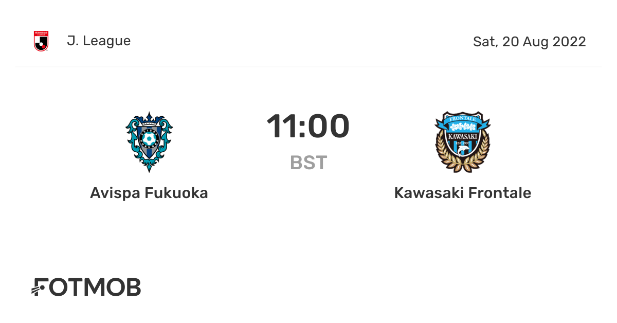 Avispa Fukuoka Vs Kawasaki Frontale J League On Sat Aug 22 10 00 Utc