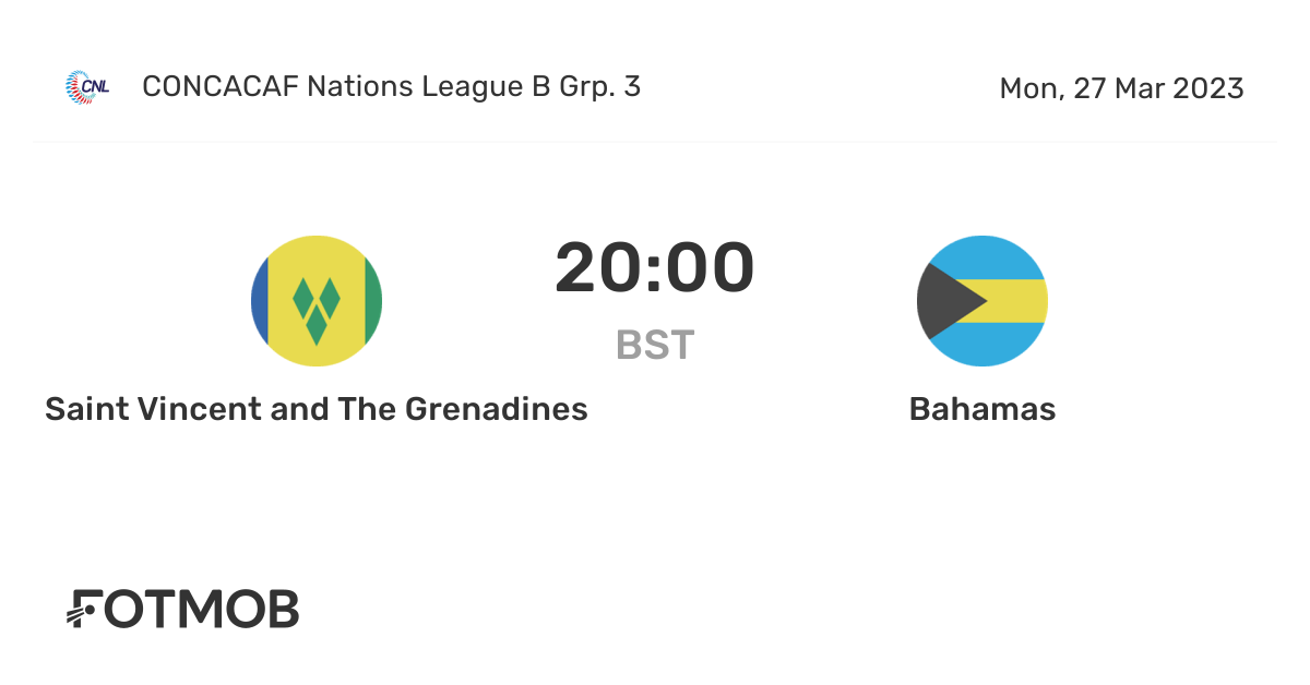 Saint Vincent and The Grenadines vs Bahamas live score, predicted