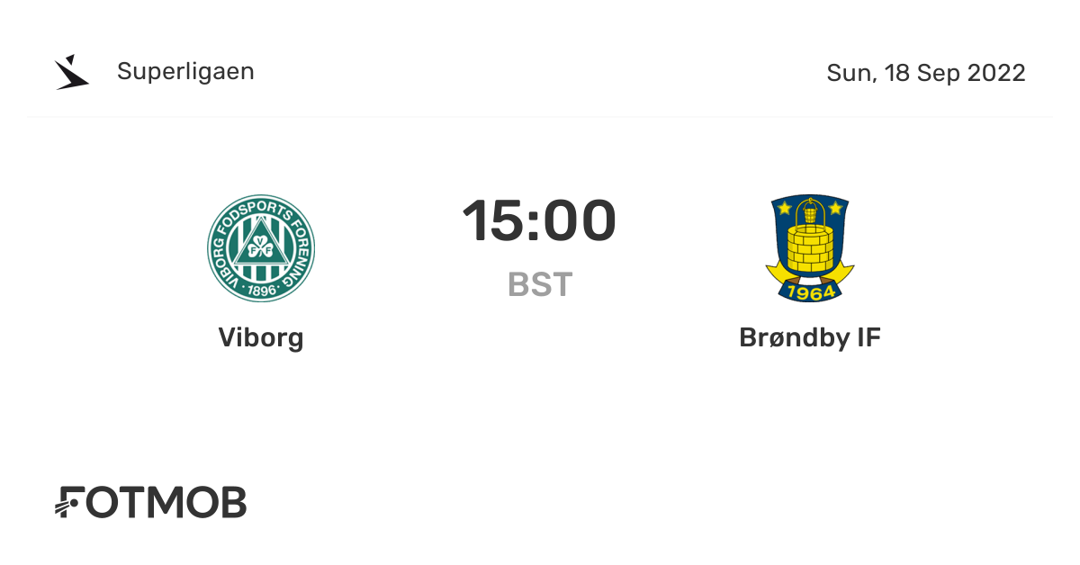 vs Brøndby IF live score, predicted lineups and H2H stats.