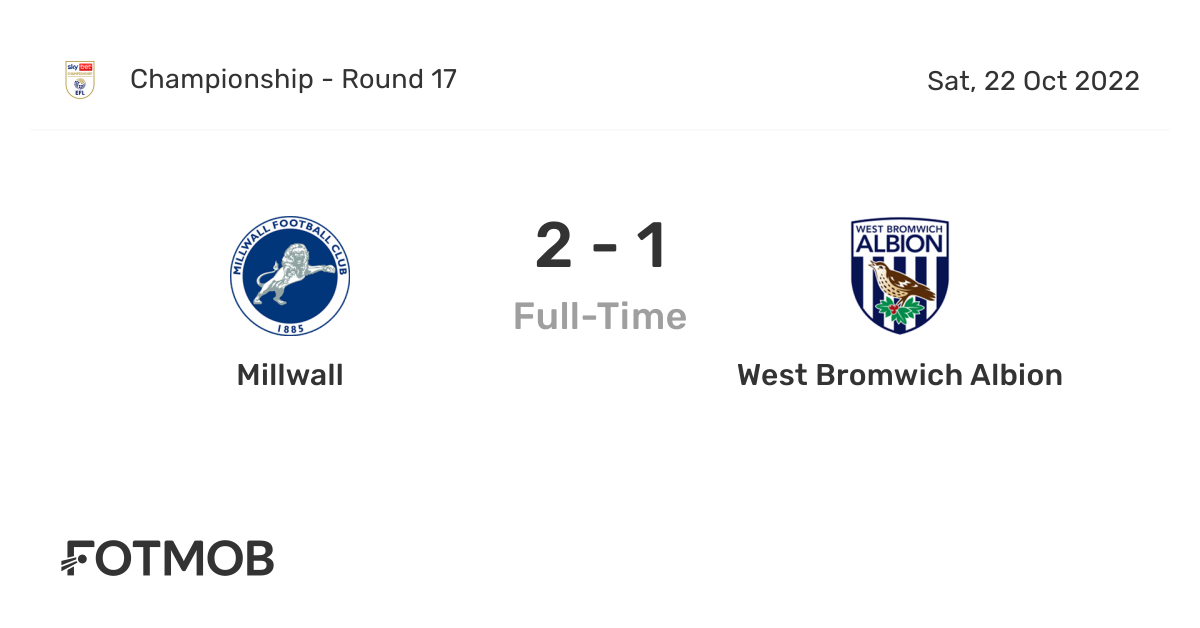 Millwall vs West Bromwich Albion live score, predicted lineups and