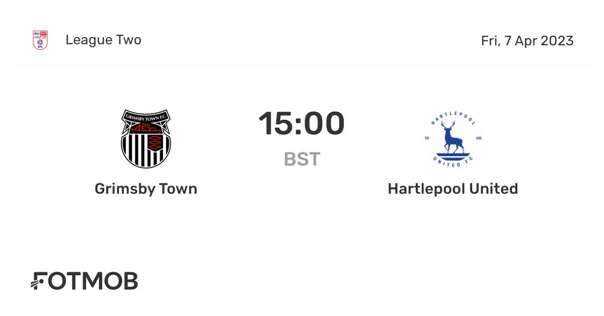 Grimsby Town vs Hartlepool United live score, predicted lineups and