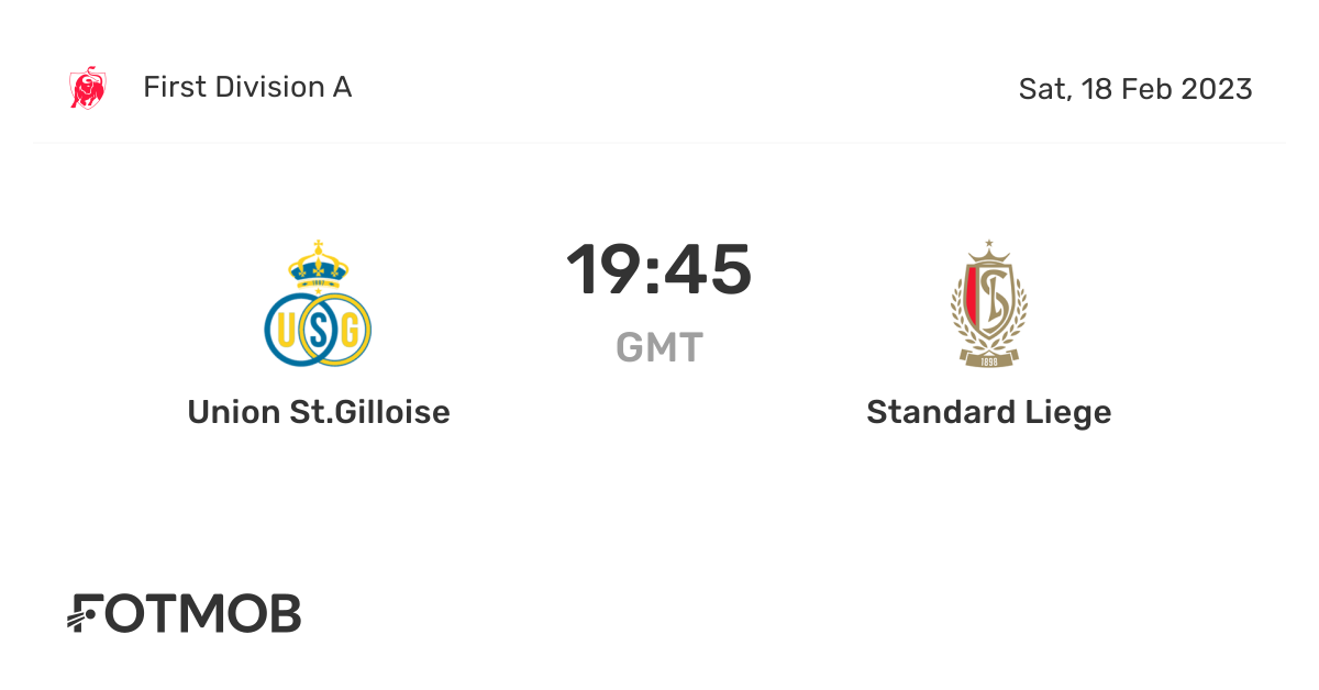 Union St.Gilloise vs Standard Liege live score, predicted lineups and