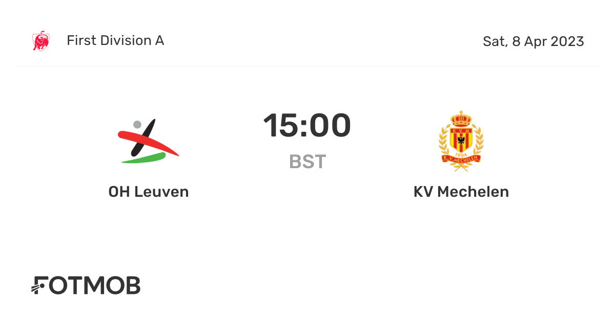 OH Leuven vs KV Mechelen live score, predicted lineups and H2H stats.