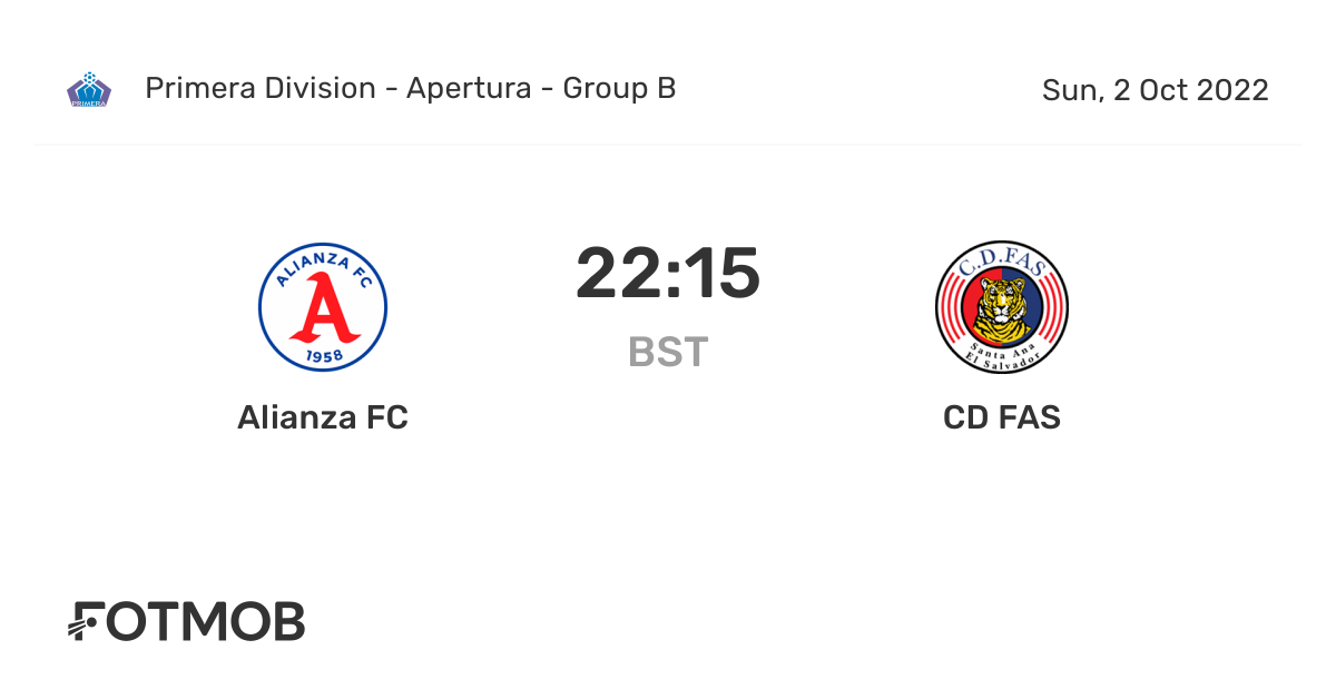 Alianza FC vs CD FAS live score, predicted lineups and H2H stats.