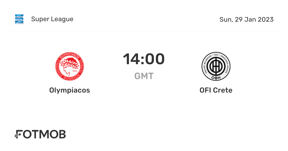 olympiacos-vs-ofi-crete-live-score-predicted-lineups-and-h2h-stats