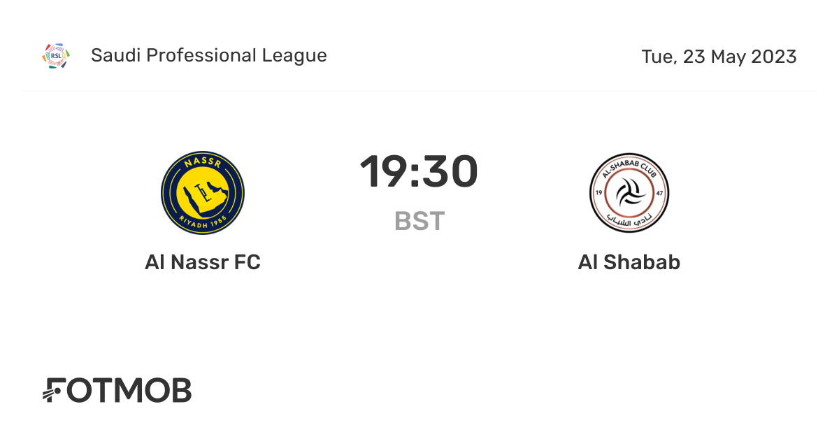 Al Nassr FC vs Al Shabab live score, predicted lineups and H2H stats.