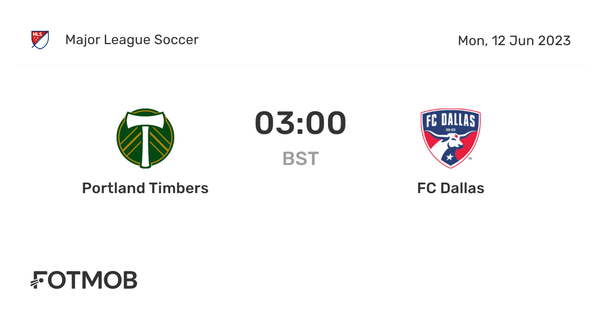 Portland Timbers vs FC Dallas live score, predicted lineups and H2H stats.