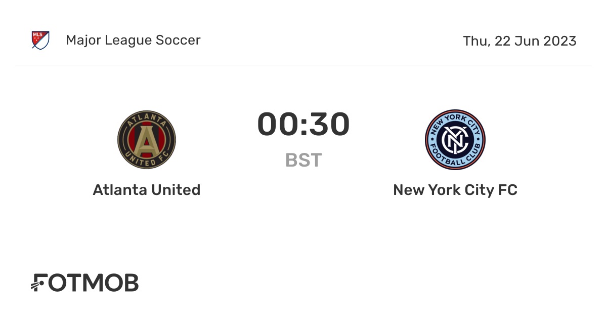 Atlanta United vs New York City FC live score, predicted lineups and
