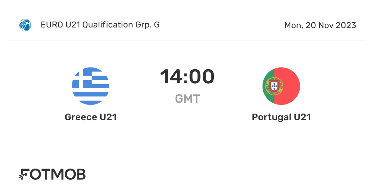 Greece U21 vs Portugal U21 live score, predicted lineups and H2H stats.