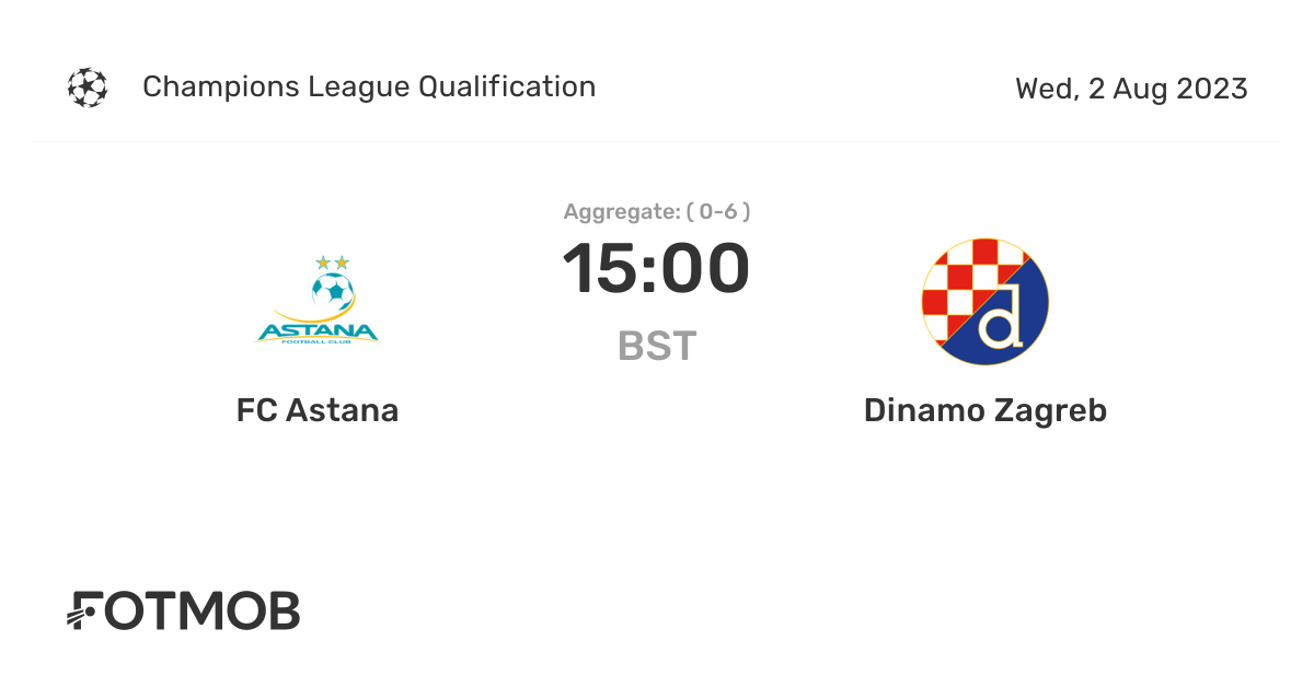 FC Astana vs Dinamo Zagreb live