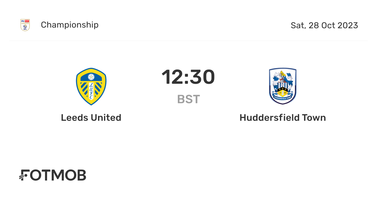 Leeds United vs Huddersfield Town live score, predicted lineups and