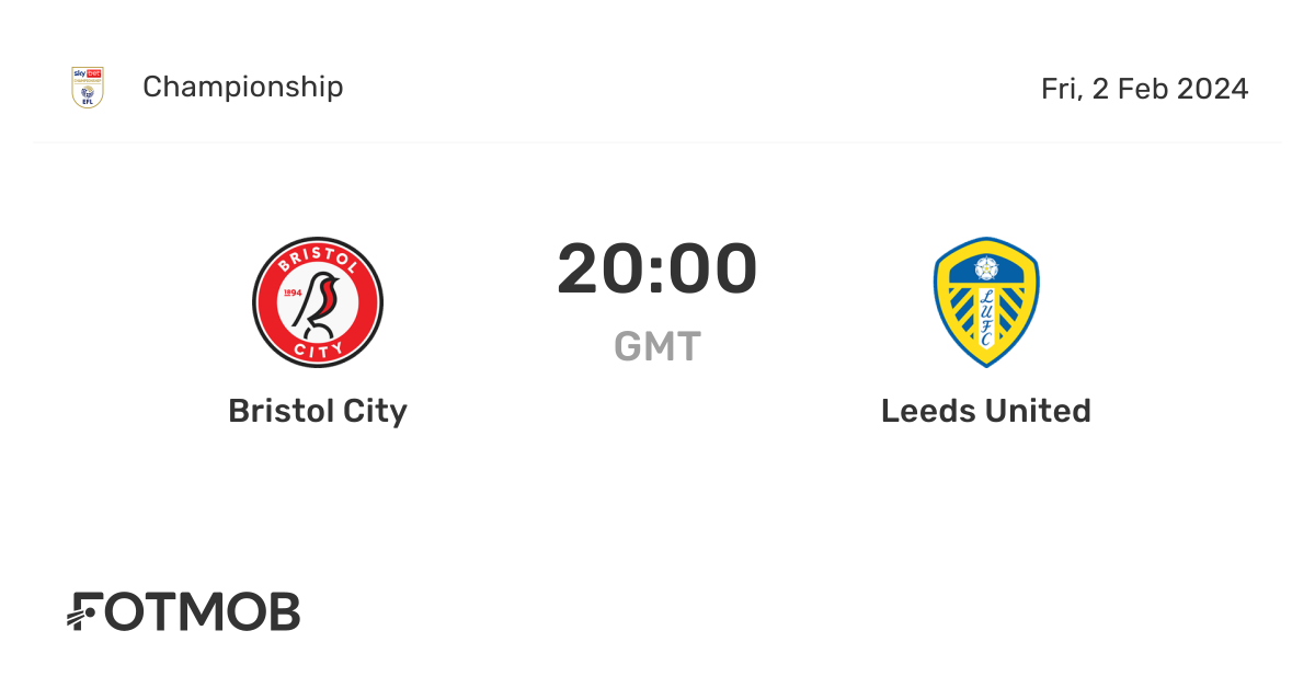 Bristol City vs Leeds United live score, predicted lineups and H2H stats