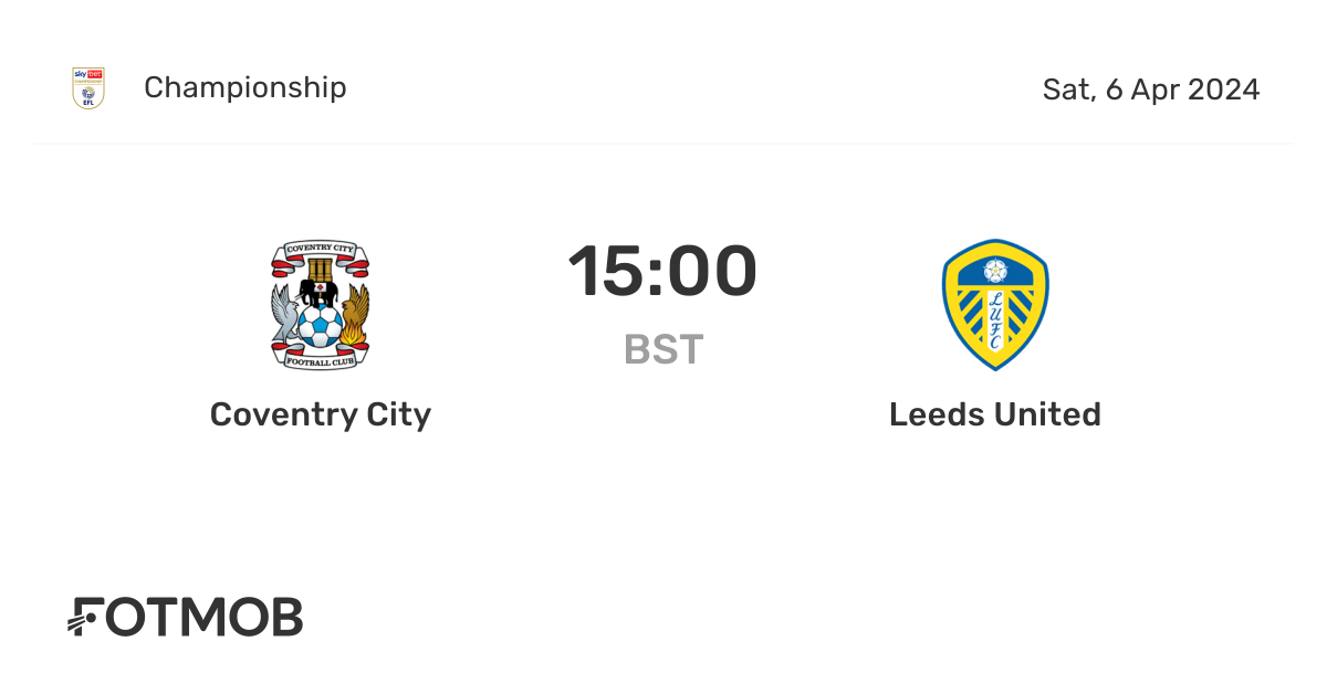 Coventry City vs Leeds United marcador en vivo, alineaciones
