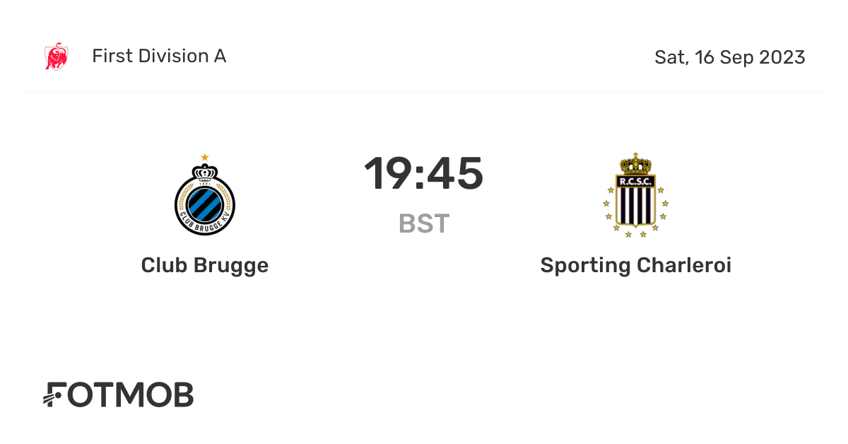 Club Brugge vs Sporting Charleroi live score, predicted lineups and