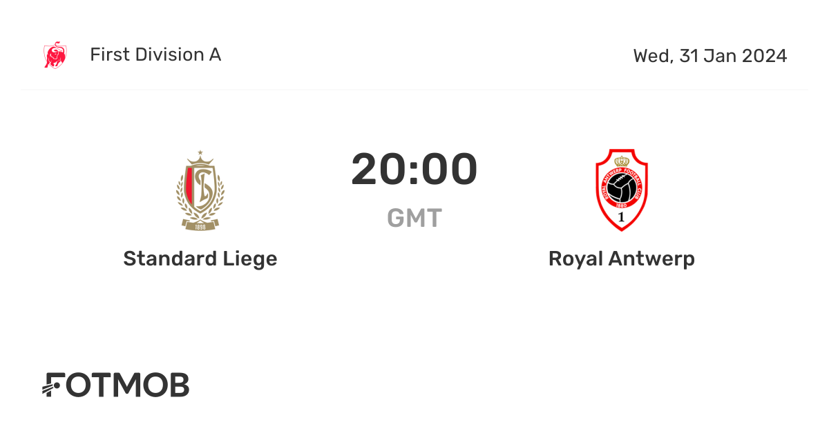 Standard Liege vs Royal Antwerp live score, predicted lineups and H2H