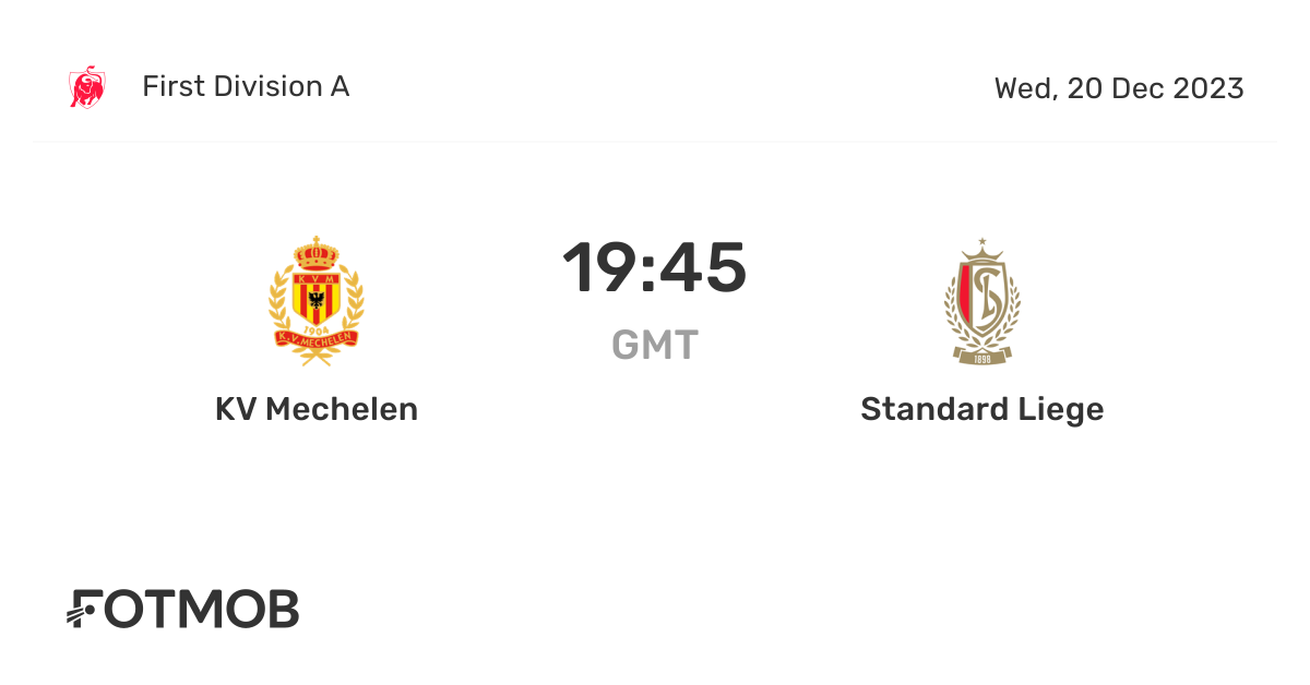 KV Mechelen vs Standard Liege live score, predicted lineups and H2H stats