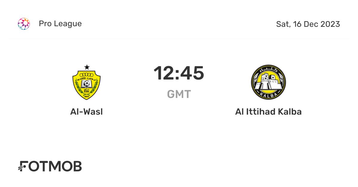 AlWasl vs Al Ittihad Kalba live score, predicted lineups and H2H stats