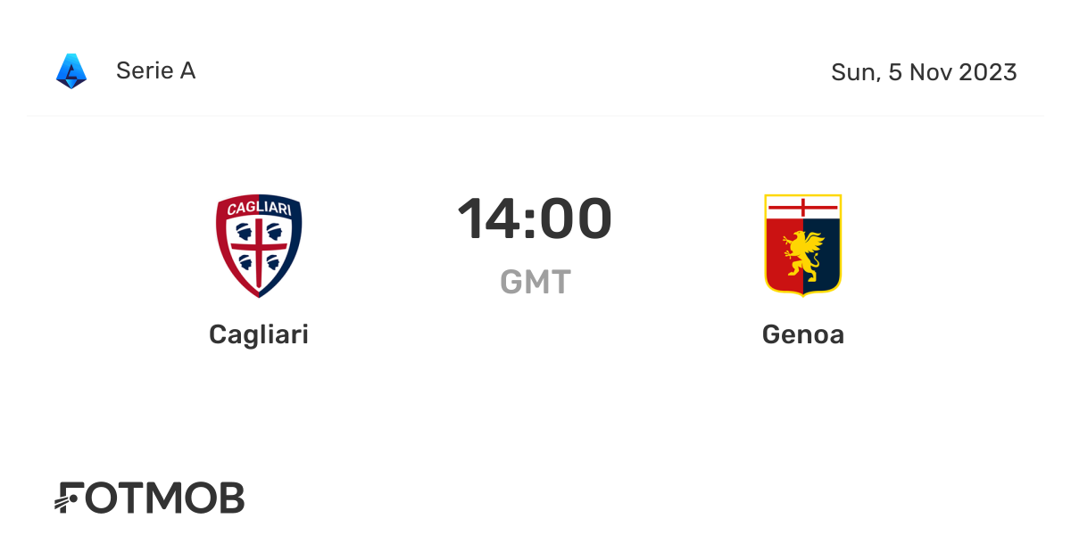 Cagliari vs Genoa - live score, predicted lineups and H2H stats.