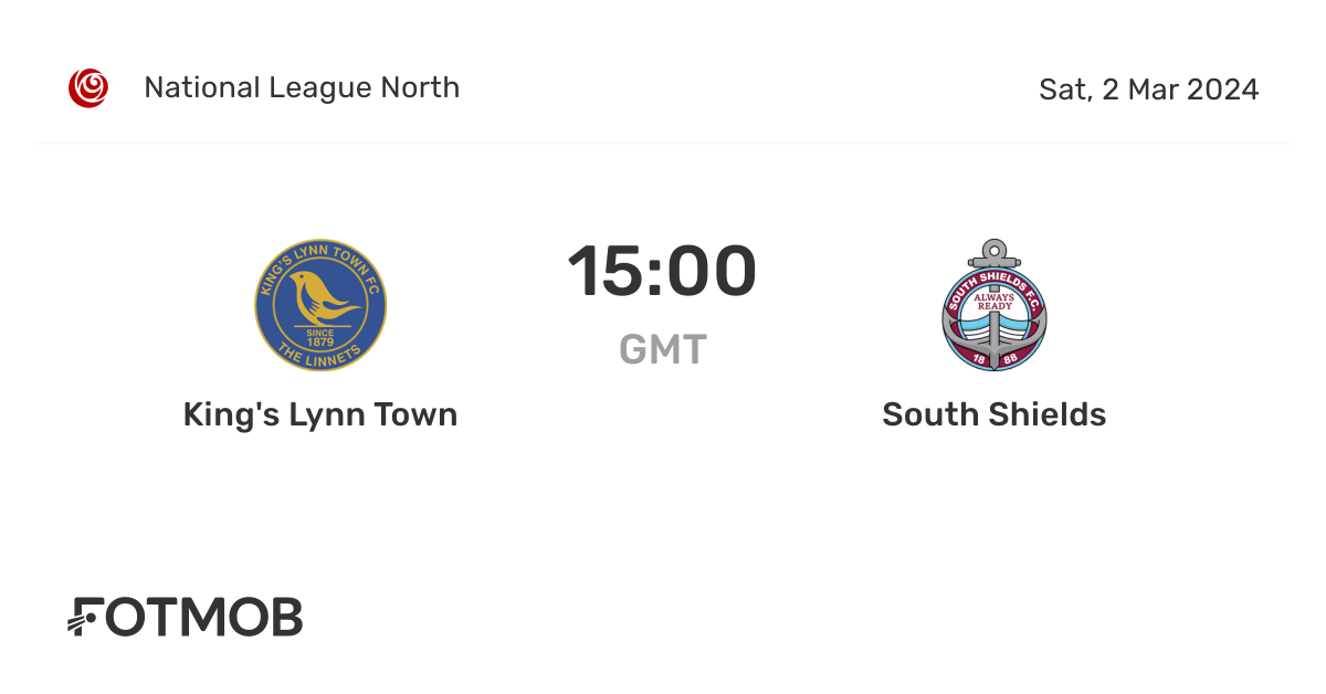 King's Lynn Town vs South Shields live score, predicted lineups and