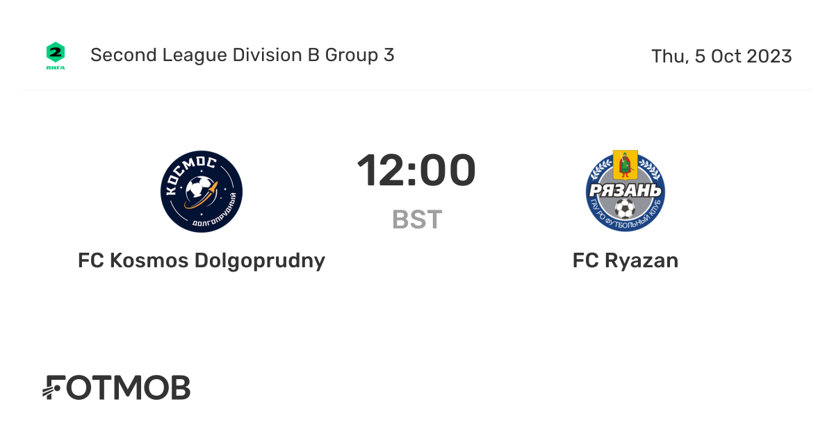 FC Kosmos Dolgoprudny vs FC Ryazan live score, predicted lineups and