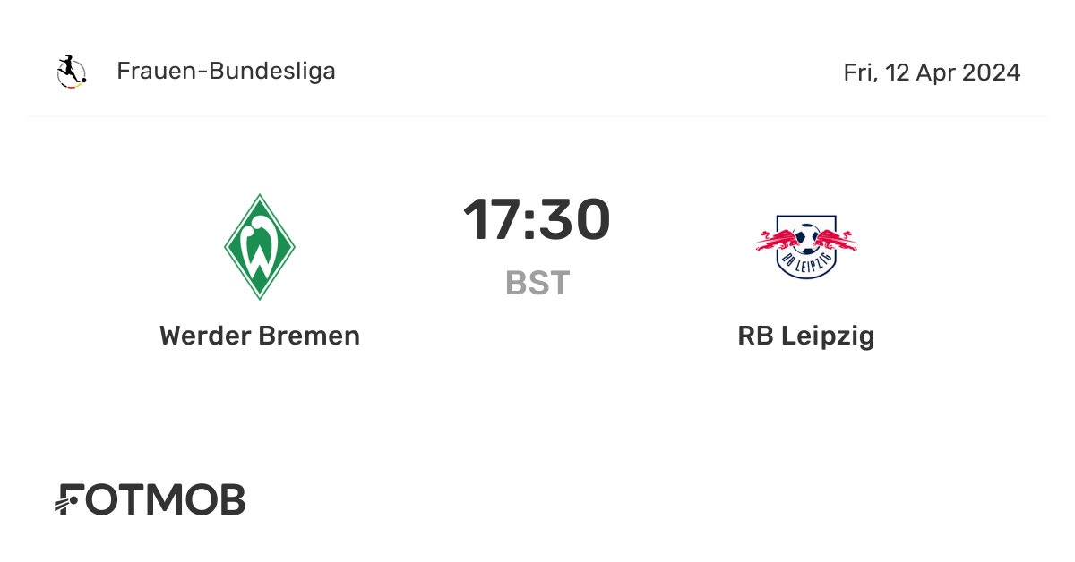 Werder Bremen vs RB Leipzig live score, predicted lineups and H2H stats