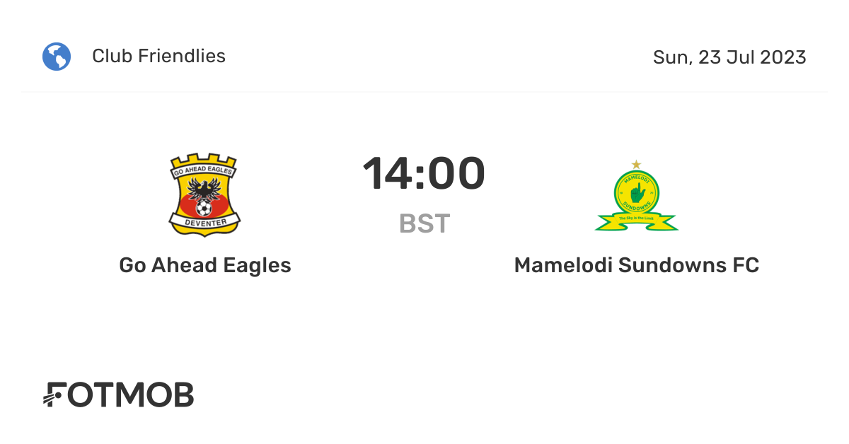 Go Ahead Eagles vs Mamelodi Sundowns FC live score, predicted lineups and H2H stats.
