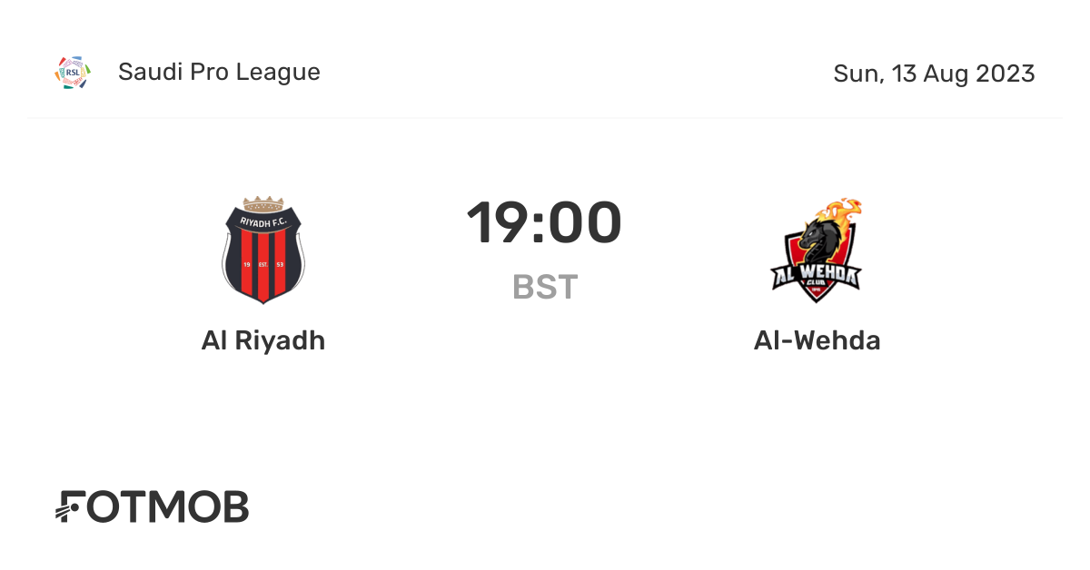 Al Riyadh vs AlWehda live score, predicted lineups and H2H stats.