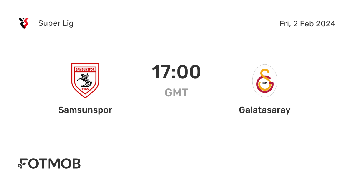 Samsunspor vs Galatasaray live score, predicted lineups and H2H stats