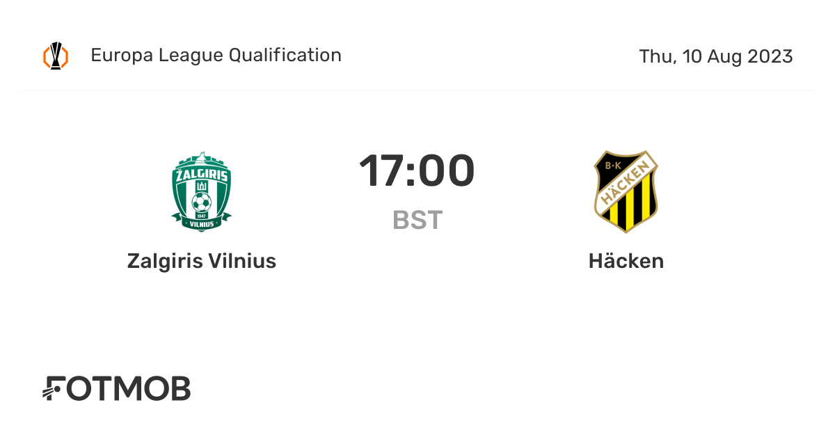 Zalgiris Vilnius vs Häcken live score, predicted lineups and H2H stats.