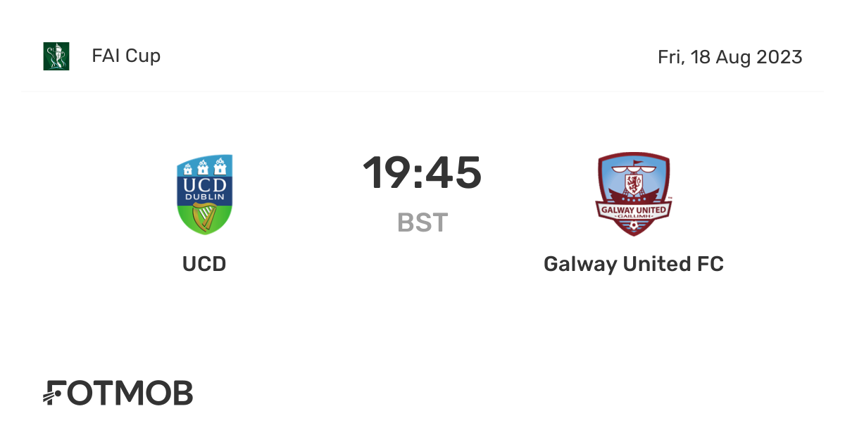 UCD vs Galway United FC live score, predicted lineups and H2H stats.