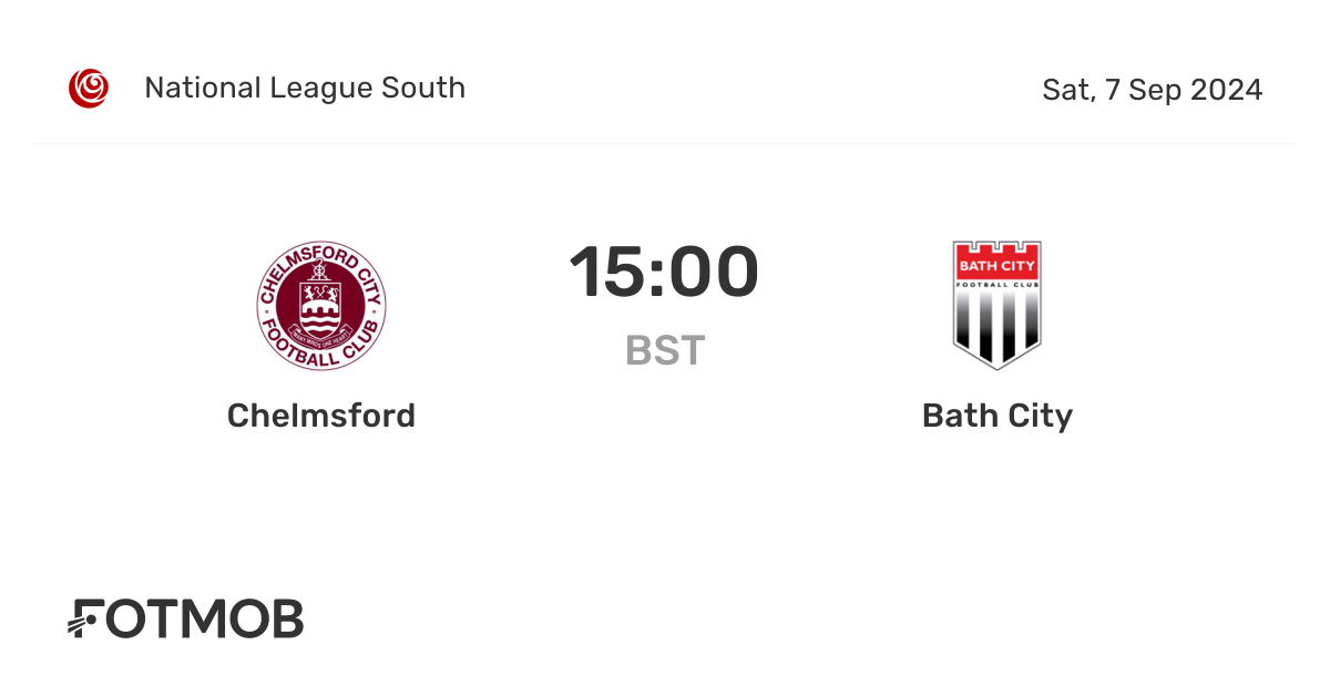 Chelmsford vs Bath City - live score, predicted lineups and H2H stats
