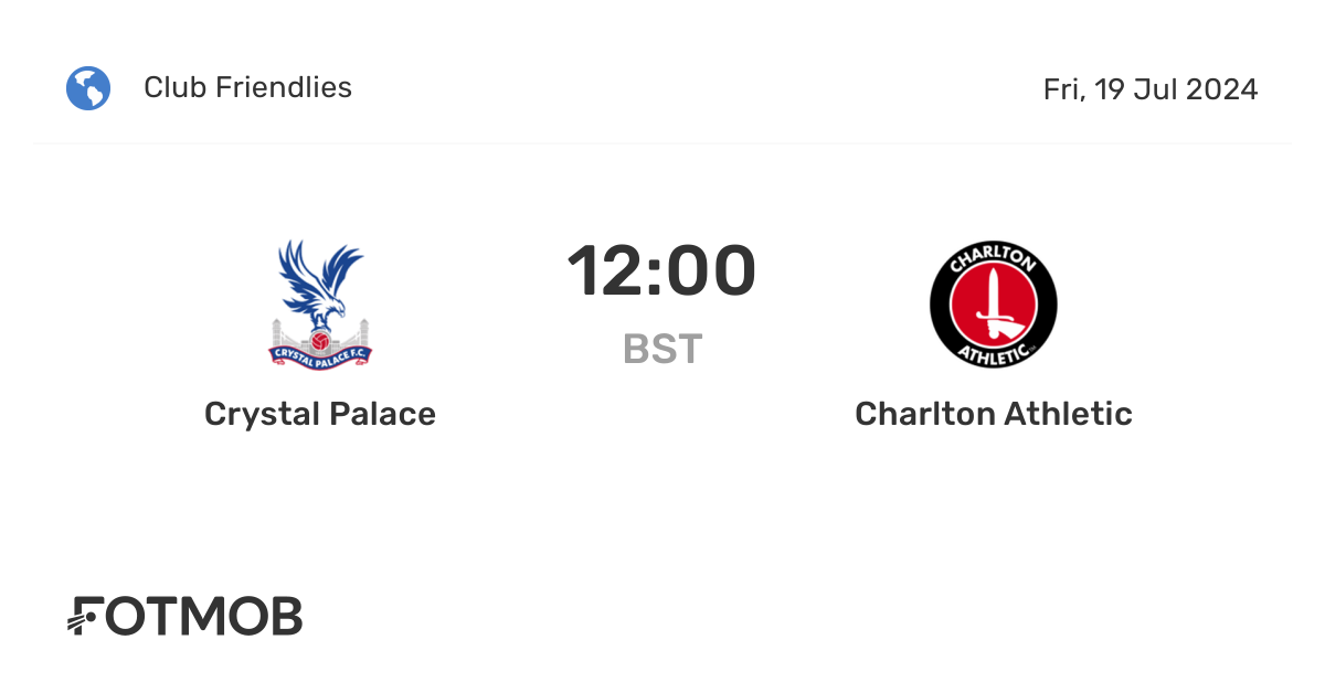 Crystal Palace vs Charlton Athletic live score, predicted lineups and H2H stats