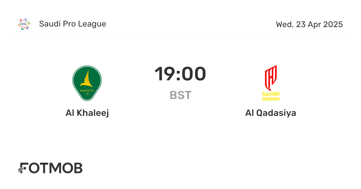 Al Khaleej vs Al Qadasiya - marcador en vivo, alineaciones previstas y ...