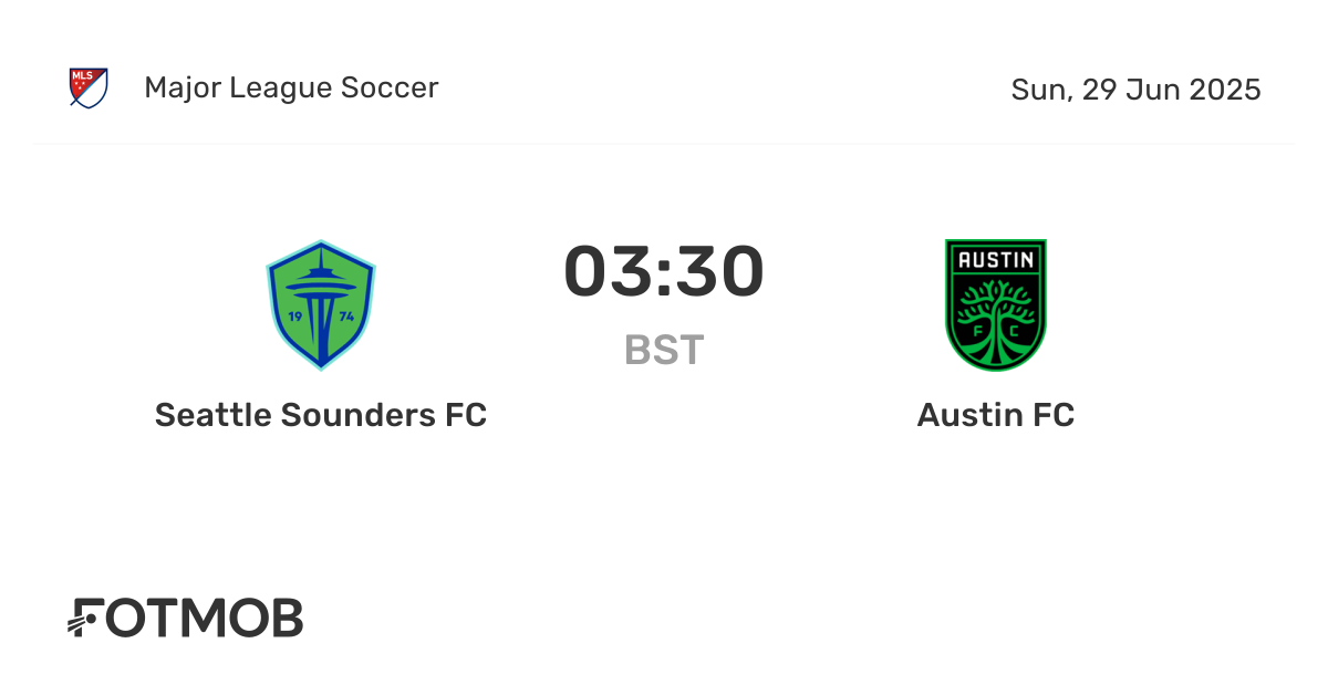 Seattle Sounders FC contre Austin FC - score en direct, compositions