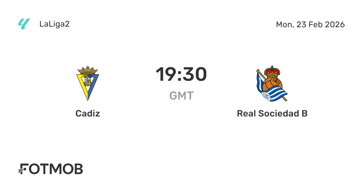 Cadiz vs Real Sociedad B - live score, predicted lineups and H2H stats