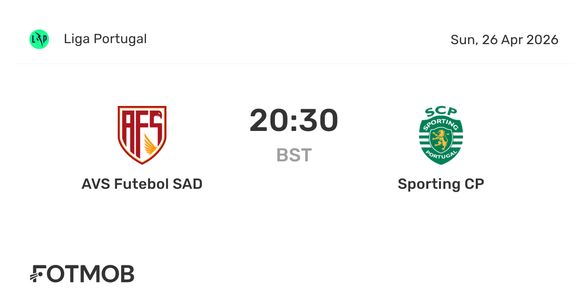 AVS Futebol SAD vs Sporting CP - resultado ao vivo, equipas iniciais ...